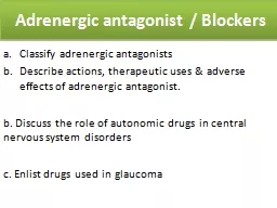 Adrenergic antagonist / Blockers