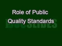 Role of Public Quality Standards