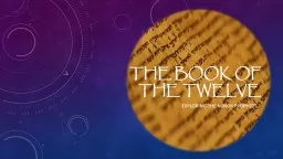 PPT-The Book of the Twelve Exploring the Minor Prophets