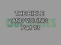 PPT-THE BIBLE AND VOTING Part 13