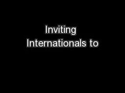 Inviting Internationals to