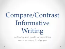 Compare/Contrast  Informative Writing