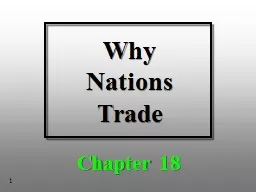 Why  Nations  Trade Chapter 18