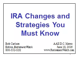 1 IRA Changes and Strategies You Must Know