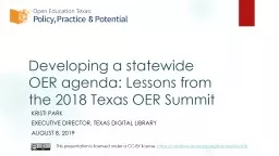 Developing  a statewide OER agenda: Lessons from the 2018 Texas OER Summit