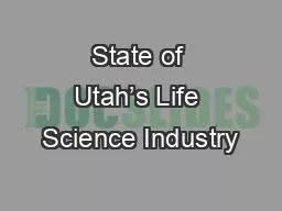 PPT-State of Utah’s Life Science Industry