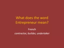 What does the word Entrepreneur mean?
