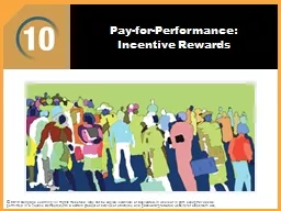 Pay-for-Performance: Incentive Rewards