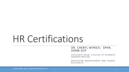 HR Certifications Dr. Cheryl Wyrick,  SPHR, SHRM-SCP