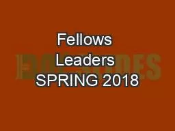 Fellows Leaders SPRING 2018