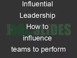 Influential Leadership How to influence teams to perform