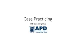 Case Practicing Duke APD Consulting Club