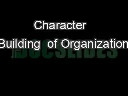 Character  Building  of Organization