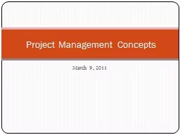 March 9, 2011 Project Management Concepts