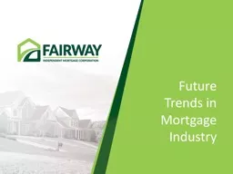 Future Trends in Mortgage Industry