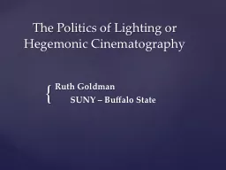 The Politics of Lighting or Hegemonic Cinematography