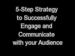 5-Step Strategy to Successfully Engage and Communicate with your Audience