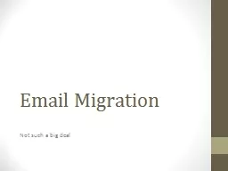 Email Migration Not such a big deal