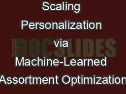 Scaling Personalization via Machine-Learned Assortment Optimization