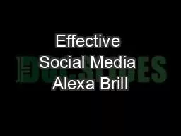 Effective Social Media Alexa Brill