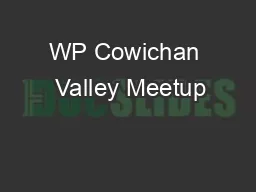 WP Cowichan  Valley Meetup