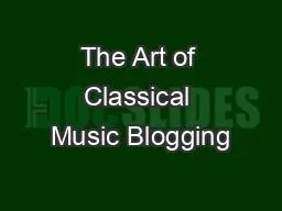 The Art of Classical Music Blogging