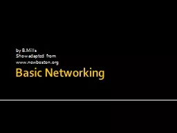 Basic Networking by  B.Mills
