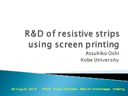 R&D of resistive  strips