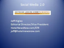 Social Media 2.0 Jeff Higley