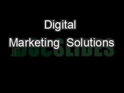 Digital Marketing  Solutions