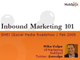 Inbound Marketing 101 Mike Volpe