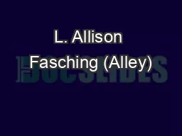 L. Allison Fasching (Alley)