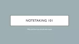 Notetaking 101 Why and how you should take notes