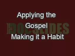 Applying the Gospel Making it a Habit