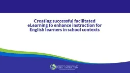 C reating  successful  facilitated eLearning to enhance instruction for English learners