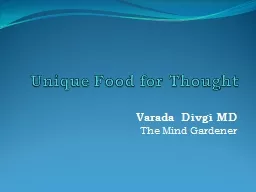 Unique Food for Thought Varada Divgi MD