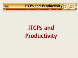 ITCPs and Productivity PREVENTING RUNOVERS AND BACKOVERS IN ROADWAY CONSTRUCTION