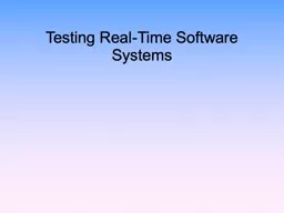 Testing Real-Time Software Systems