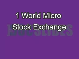 1 World Micro Stock Exchange