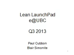 1 Lean LaunchPad e@UBC Q3 2013