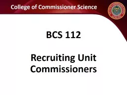 BCS 112  Recruiting Unit Commissioners