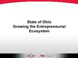 State of Ohio Growing the Entrepreneurial Ecosystem