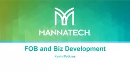 FOB and Biz Development Kevin Robbins