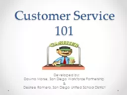 Customer Service 101      Developed by: