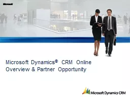 Microsoft Dynamics ®   CRM: