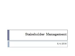 Stakeholder Management 8/4/2016