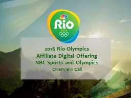 PPT-2016 Rio Olympics Affiliate Digital Offering