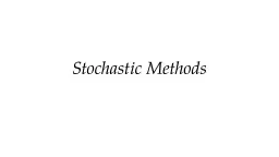 Stochastic Methods Stochastic Methods