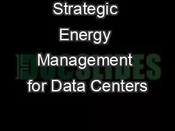 Strategic Energy Management for Data Centers