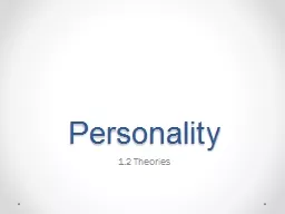 Personality 1.2 Theories